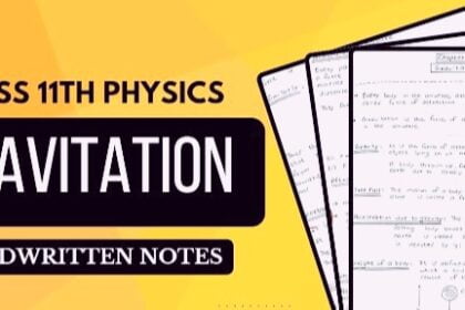 Gravitation Class 11 Physics Notes