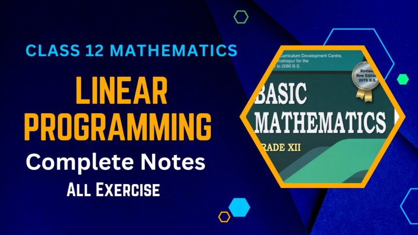 Linear Programming Class 12 Mathematics Solutions