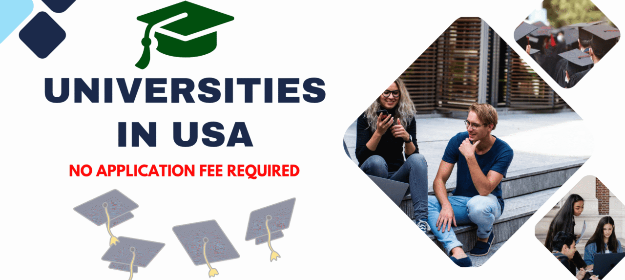 Universities in USA Without Application Fee and IELTS
