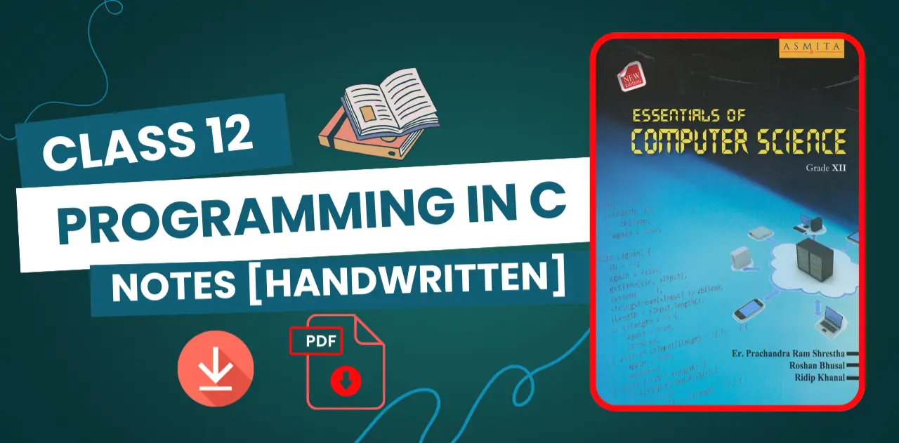 Programming in C Class 12 Computer Science Notes